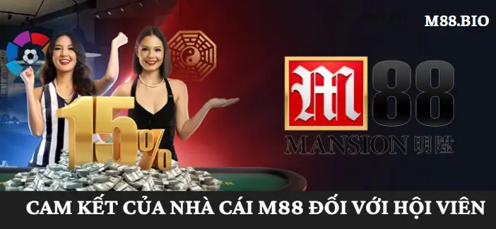 Cam kết của nhà cái M88 đối với hội viên