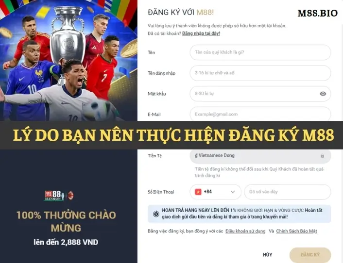 Lý do bạn nên thực hiện đăng ký M88